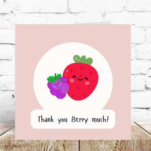 Berry Much Thank You Card – By Natalie Anne