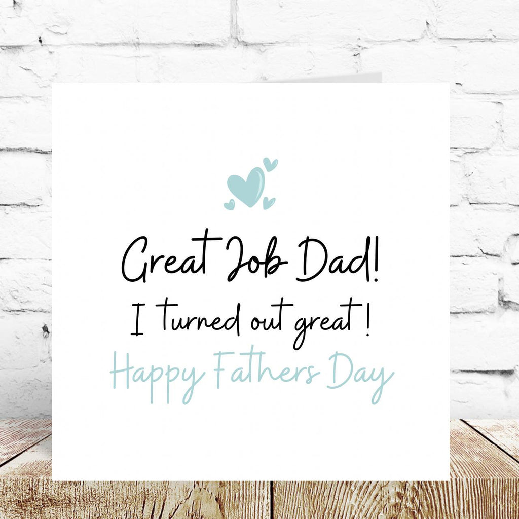 Great Job Dad-Fathers Day Card – By Natalie Anne
