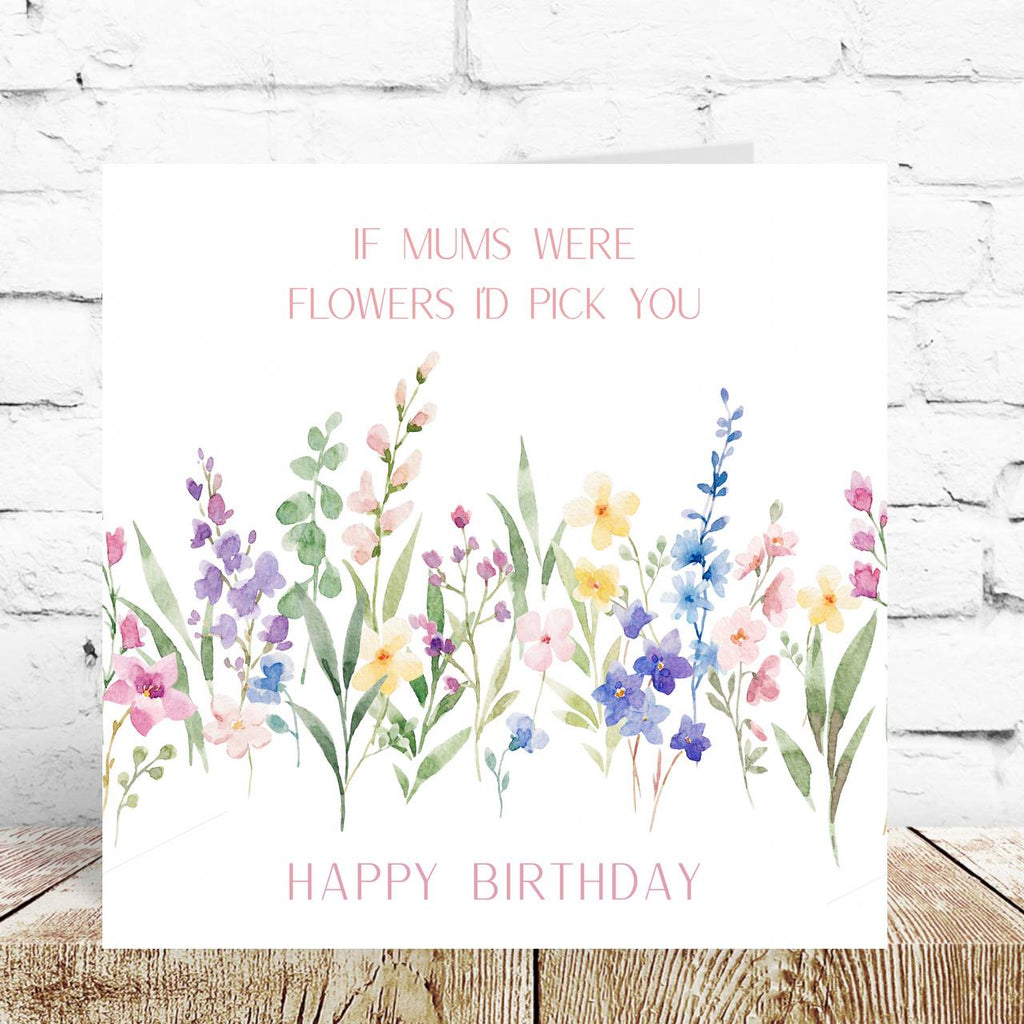 Flowers Mum Birthday Card – By Natalie Anne